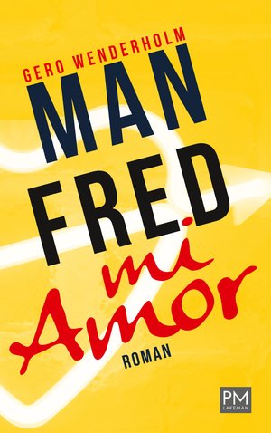 Cover: Manfred mi Amor